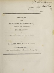 Cover of: Account of a series of experiments shewing the effects of compression in modifying the action of heat: read in the Royal Society of Edinburgh, June 3, 1805