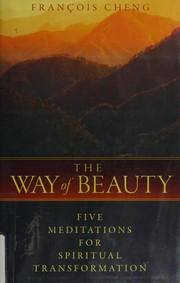 Cover of: The way of beauty: five meditations for spiritual transformation