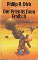 Cover of: Our friends from Frolix 8