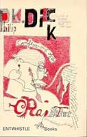 Confessions of a Crap Artist by Philip K. Dick, Peter Berkrot