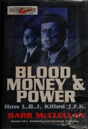 Cover of: Blood, money & power by Barr McClellan