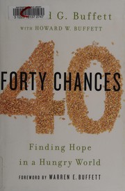 40 chances by Howard G. Buffett