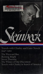 Cover of: Travels with Charley and later novels, 1947-1962 by John Steinbeck