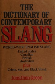 Cover of: The dictionary of contemporary slang