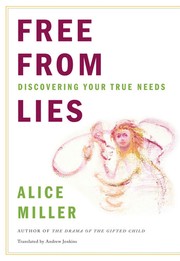 Free from lies by Alice Miller