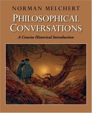 Cover of: Philosophical conversations by Norman Melchert