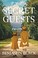 Cover of: The secret guests : a novel