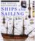 Cover of: Ships and Sailing (DK Visual Dictionaries)