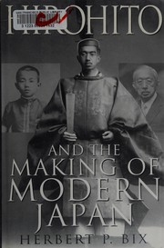 Cover of: Hirohito and the making of modern Japan by Herbert P. Bix