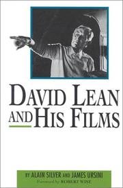 David Lean and his films by Alain Silver