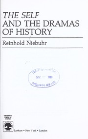 Cover of: The self and the dramas of history