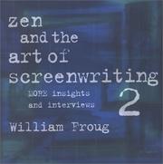 Cover of: Zen and the art of screenwriting 2: more insights and interviews