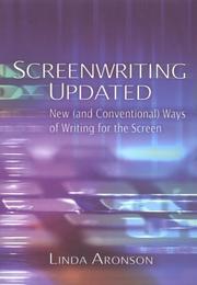 Cover of: Screenwriting Updated: New (and Conventional) Ways of Writing for the Screen
