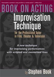 Cover of: Book on acting: improvisation technique for the professional actor in film, theater & television
