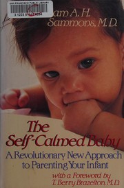 Cover of: The self-calmed baby by William A. H. Sammons