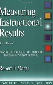 Cover of: Measuring instructional results, or, Got a match? by Robert Frank Mager
