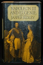Napoleon III and Eugenie by Jasper Godwin Ridley