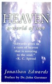 Cover of: Heaven a World of Love (Classics Series)