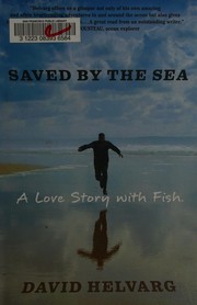 Cover of: Saved by the sea: a love story with fish
