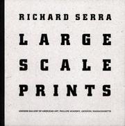 Cover of: Richard Serra: Large Scale Prints By Richard Serra
