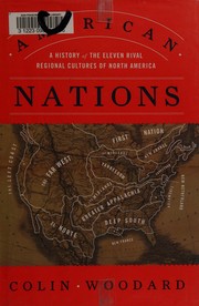 Cover of: American nations by Colin Woodard