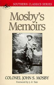 Cover of: The memoirs of Colonel John S. Mosby by John Singleton Mosby