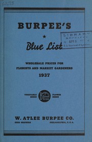 Cover of: Burpee's blue list: wholesale prices for florists and market gardeners, 1937