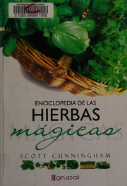 Cover of: Enciclopedia de las hierbas magicas by Scott Cunningham