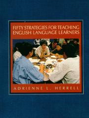 Cover of: Fifty strategies for teaching English language learners by Adrienne L. Herrell