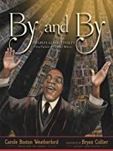 Cover of: By and by : Charles Albert Tindley, the father of gospel music