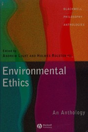Cover of: Environmental ethics: an anthology