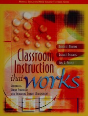 Cover of: Classroom instruction that works: research-based strategies for increasing student achievement