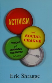 Cover of: Activism and social change: lessons for community organizing