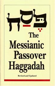 Cover of: The Messianic Passover Haggadah