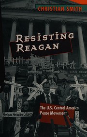 Resisting Reagan by Smith, Christian (Christian Stephen)