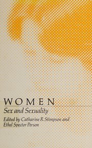 Cover of: Women--sex and sexuality by edited by Catharine R. Stimpson and Ethel Spector Person.