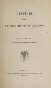 Cover of: Vestiges of the natural history of creation