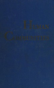 Cover of: Human communities: the city and human ecology.