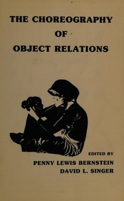 Cover of: The choreography of object relations