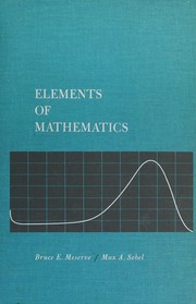 Cover of: Elements of mathematics by Bruce Elwyn Meserve
