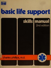 Cover of: Basic life support skills manual: for EMT-A's and first responders