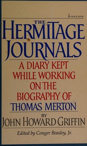 Cover of: The hermitage journals: a diary kept while working on the biography of Thomas Merton