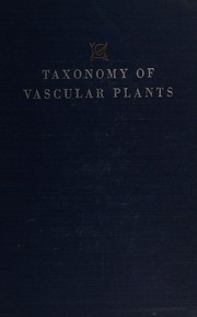 Taxonomy of vascular plants by George Hill Mathewson Lawrence