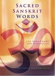 Cover of: Sacred Sanskrit Words: For Yoga, Chant, And Meditation
