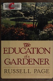 Cover of: The education of a gardener by Russell Page