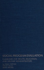 Cover of: Social program evaluation: guidelines for health, education, and welfare administrators