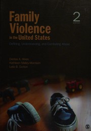 Cover of: Family violence in the United States: defining, understanding, and combating abuse