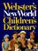 Cover of: Webster's new world children's dictionary