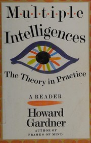 Cover of: Multiple intelligences: the theory in practice