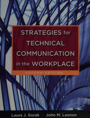 Strategies for technical communication in the workplace by Laura J. Gurak
